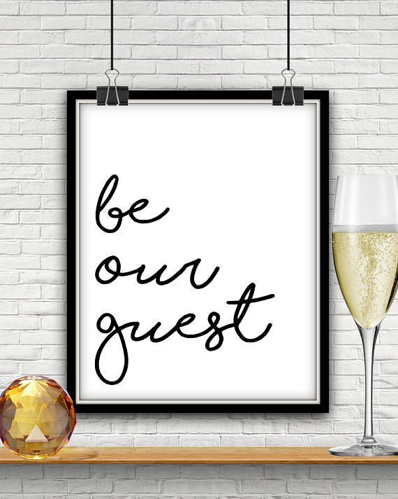 Be Our Guest Be Our Guest Sign Be Our Guest Printable Be Our Guest