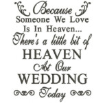 Because Someone We Love Is In Heaven Wedding Filled Machine Embroidery