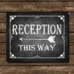 Chalkboard Printable Wedding Reception Sign By SasafrasPrintables