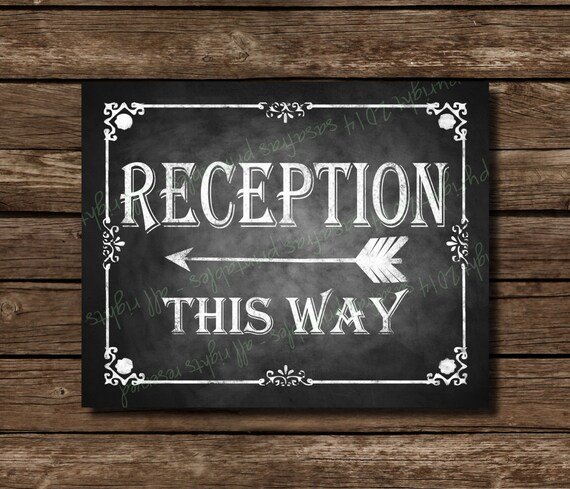 Chalkboard Printable Wedding Reception Sign By SasafrasPrintables