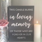 This Candle Burns In Loving Memory Wooden Wedding Sign Etsy Wooden